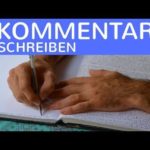 Kommentar in Deutsch schreiben - Aufbau, Gliederung & Tipps