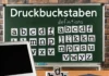 Was sind Druckbuchstaben? Nur Großschrift oder auch Kleinschrift? Was sind Druckbuchstaben