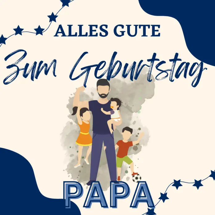 Geburtstagswünsche für den Vater lustig, kurz, lang + Tipps