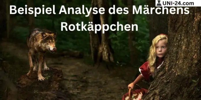 Beispiel-Analyse des Märchens "Rotkäppchen"